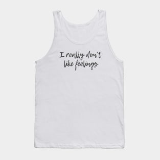 Feelings Tank Top